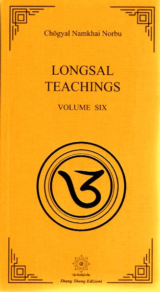 LONGSAL TEACHINGS VOLUME 6